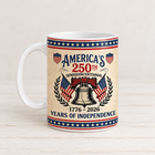 America's 250th Anniversary Mug, Patriotic Ceramic Mug: Ceramic Mug 15oz White