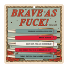 Fun Club Brave As Fuck! Pen Set