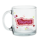 Clear Glass Mug with Text Taurus