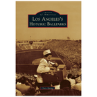Los Angeles's Historic Ballparks