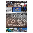 Life On Route 66: Personal Accounts Along the Mother Road