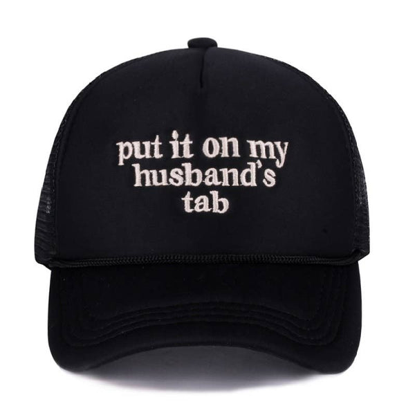 Put It On My Husband’s Tab Mesh Trucker Cap - Black