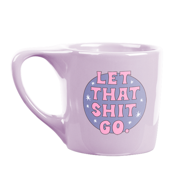 Purple Mug with Printed Text "Let that Shit Go."