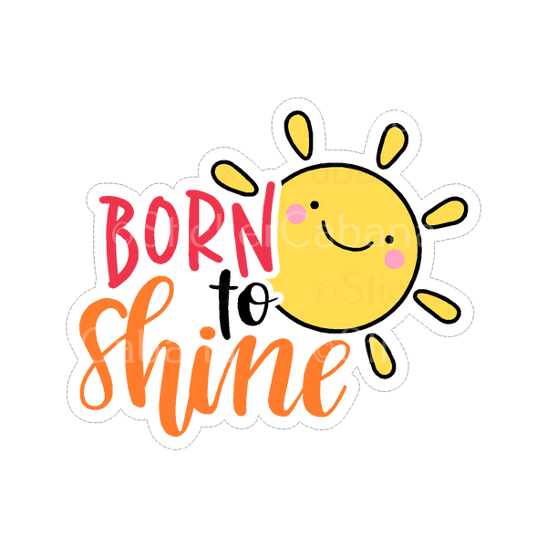 Sticker Cabana Born To Shine Sun