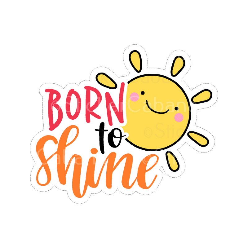 Sticker Cabana Born To Shine Sun