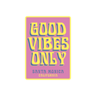 Santa Monica Good Vibes Only Magnet