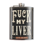 Flask - F*ck My Liver