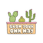 Sticker Cabana BS Grow Your Own Way Cactus