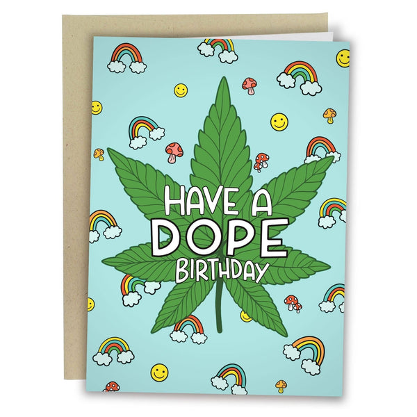 Have A Dope Birthday Card