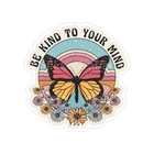 Sticker Cabana Be Kind To Your Mind Butterfly