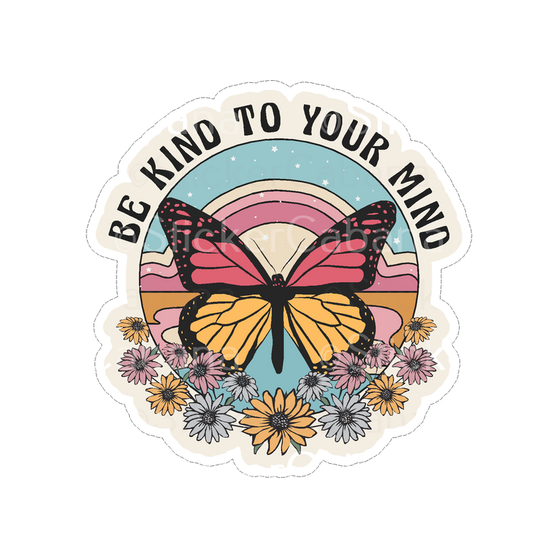 Sticker Cabana Be Kind To Your Mind Butterfly