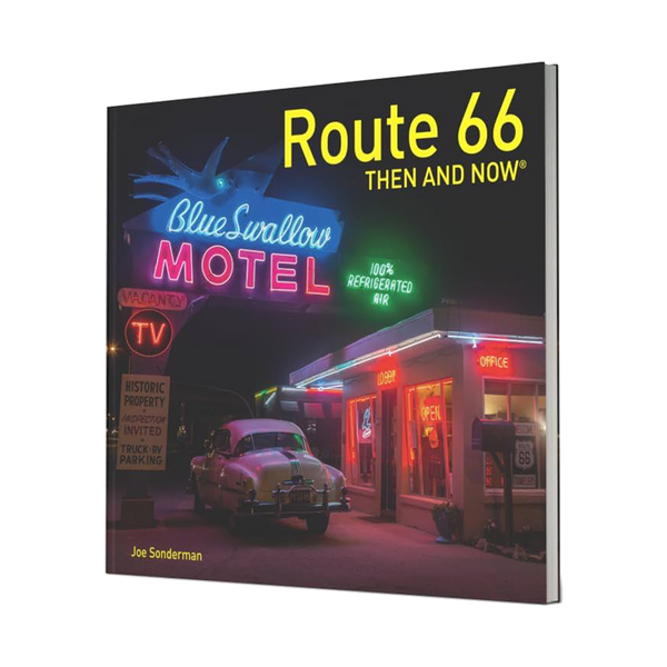 Book cover of 'Route 66 Then and Now' with neon signs and vintage car.