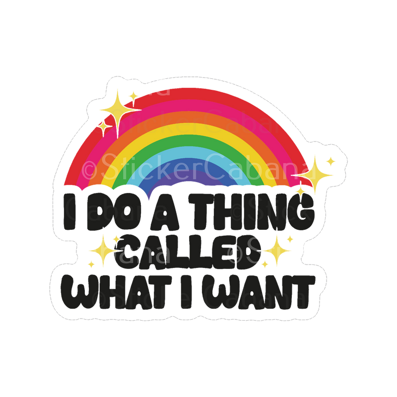 Sticker Cabana Do A Thing Called I Want Rainbow