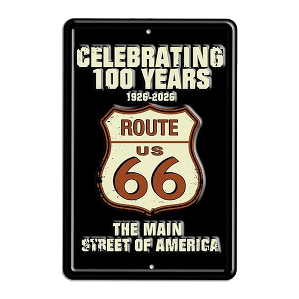 Route 66 Main Street Celebrate 100 years Parking Sign