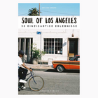 Soul of Los Angeles by Emilien Crespo: Paperback; 144 pages / German
