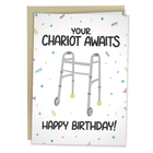 Your Chariot Awaits Birthday Card