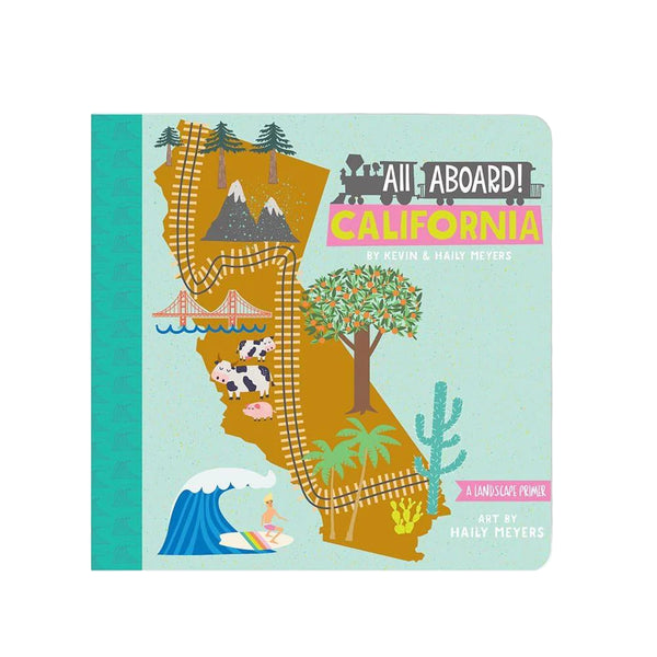 All Aboard! California: A Landscape Primer