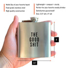 Swag Brewery The Good Shit Flask Size description
