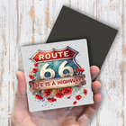 Route 66 Life is a Highway Magnet Fridge