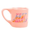 Light Pink Mug with Printed Text Keep Dreamin