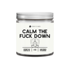 Funny Flames Candle In a Jar with Lid - Calm The Fuck Down 4oz